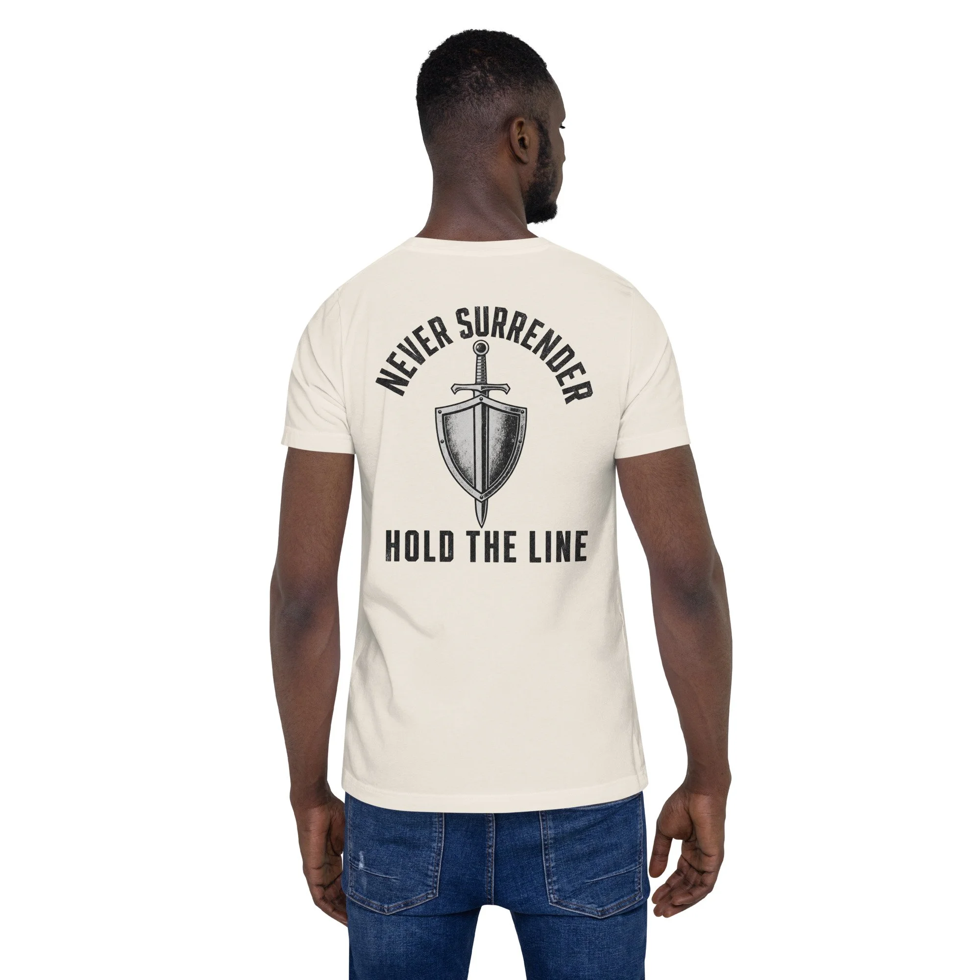 NEVER SURRENDER | Hold the line.