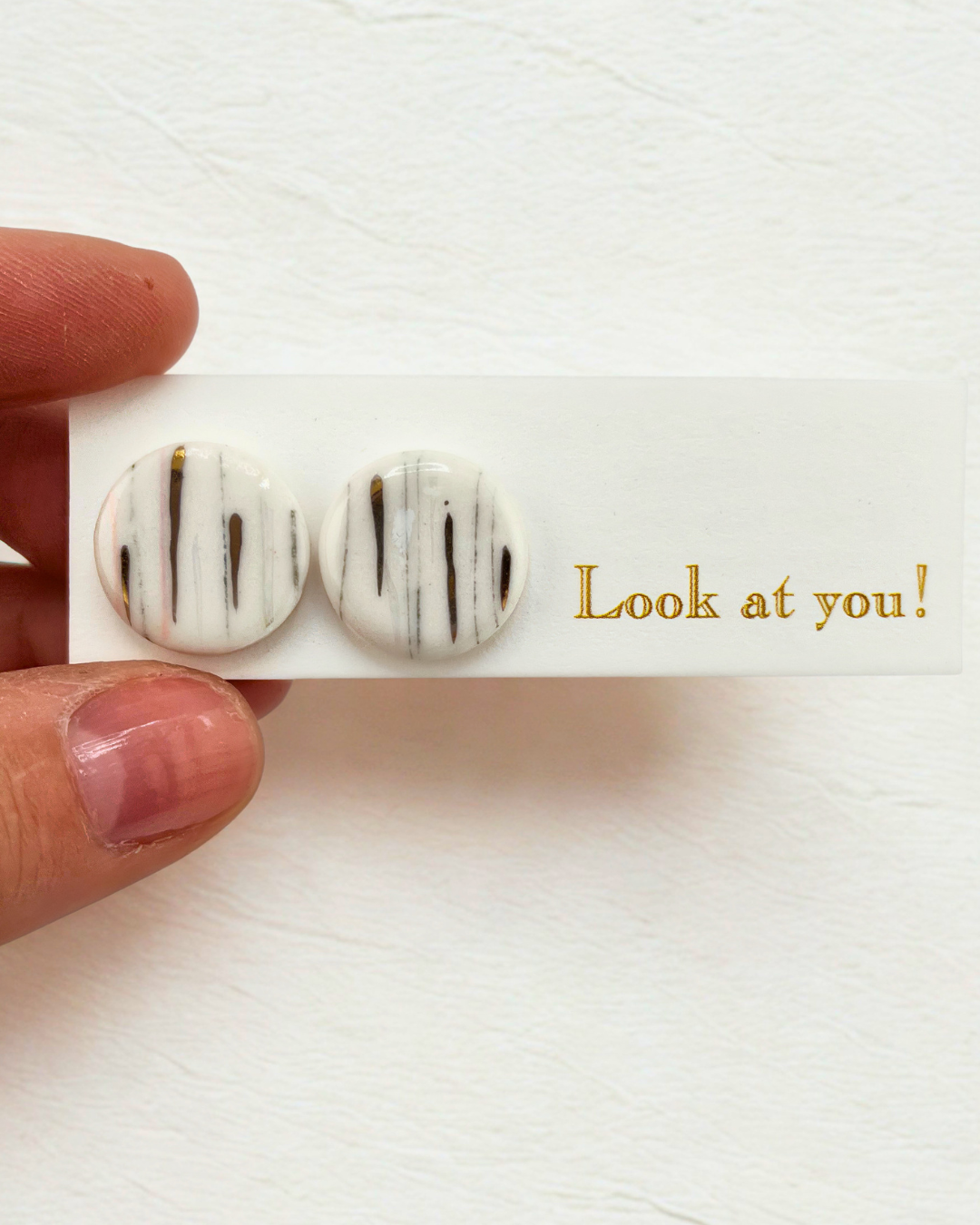 look at you!