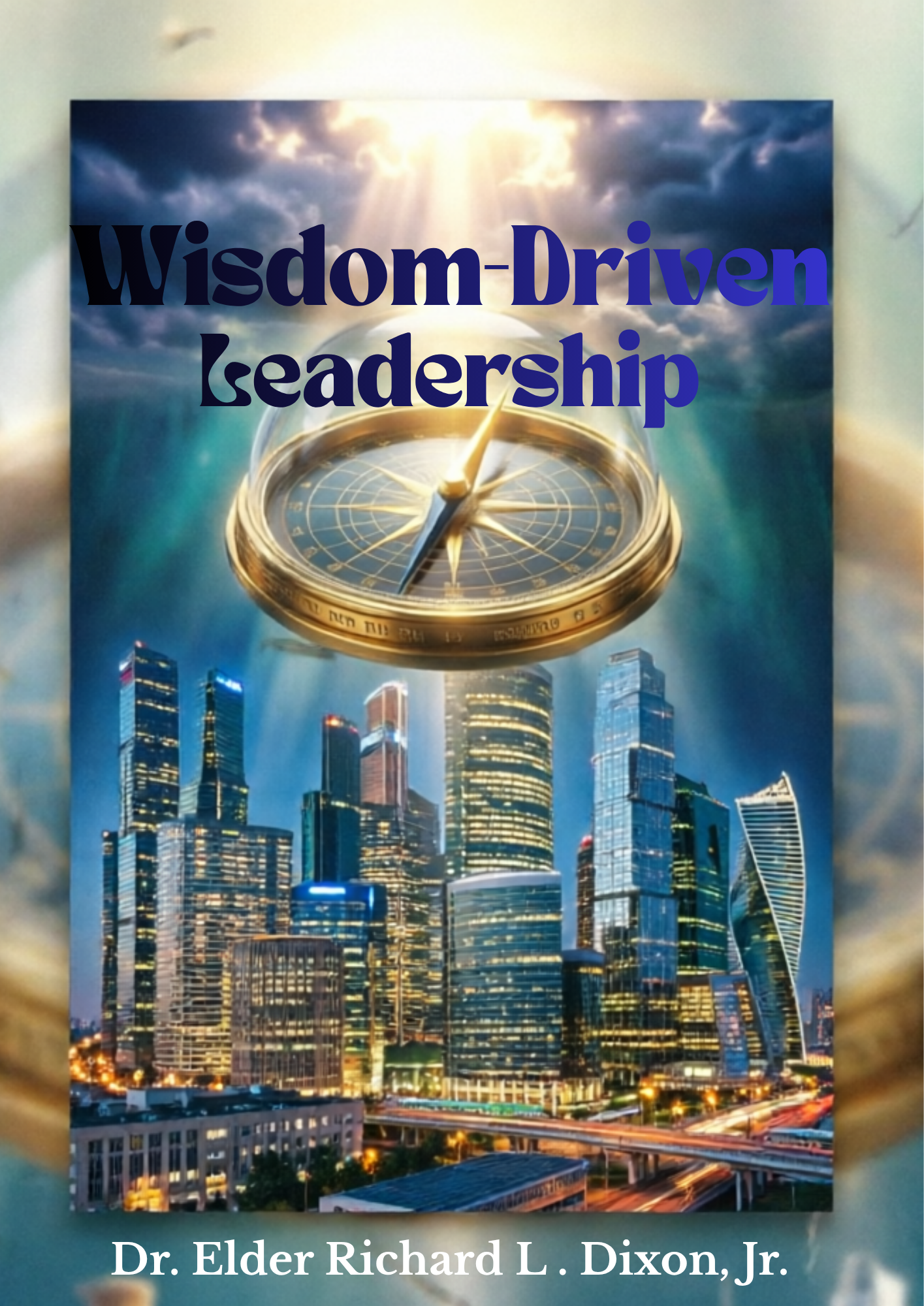 Wisdom-Driven Leadership: Biblical Strategic Foresight