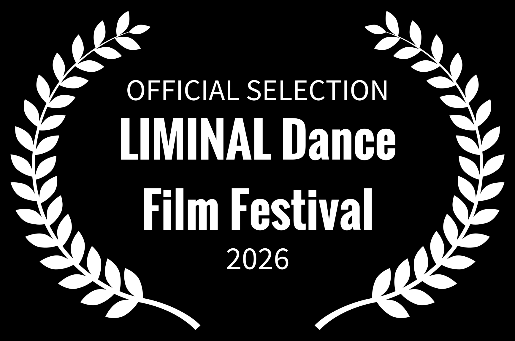 Black and white award badge with laurel wreaths and text indicating official selection for the Liminal Dance Film Festival 2026.