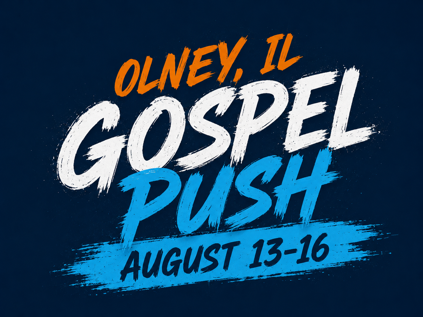 Olney, IL Gospel Push