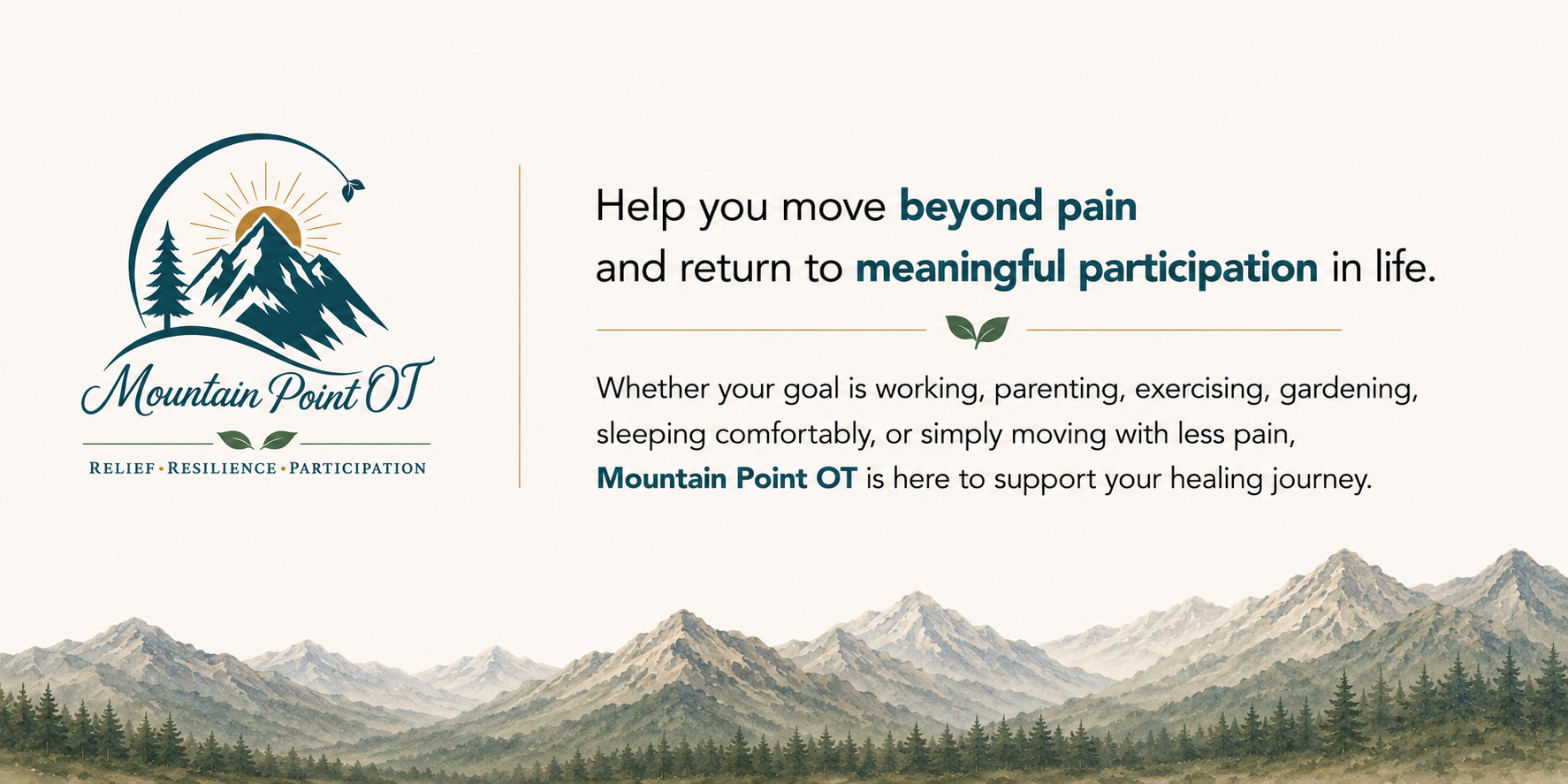A digital graphic with a mountain landscape at the bottom, a mountain logo on the left, and text on the right promoting Mountain Point OT for relief, resilience, and participation in healing journeys.