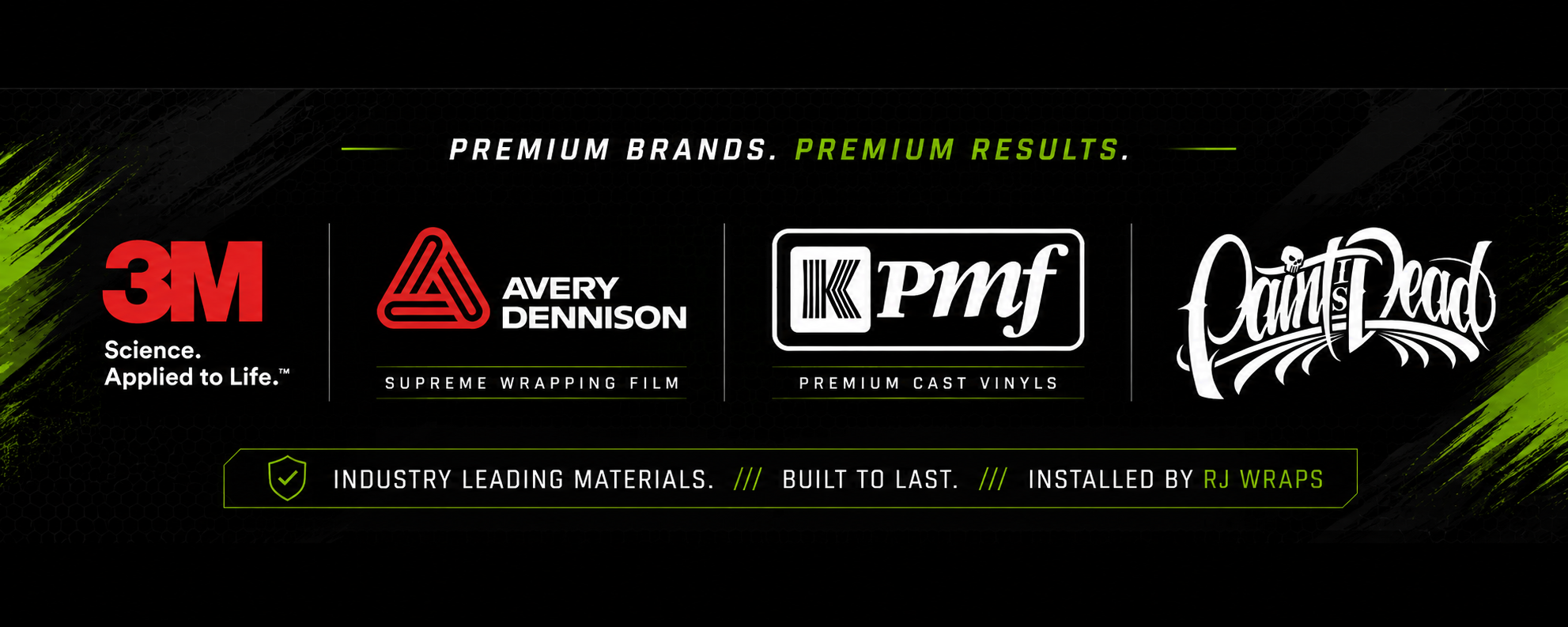 Marketing banner featuring logos of 3M, Avery Dennison, PMF, and Saint Murf, with taglines about premium brands and industry-leading materials, on a black background with green accents.