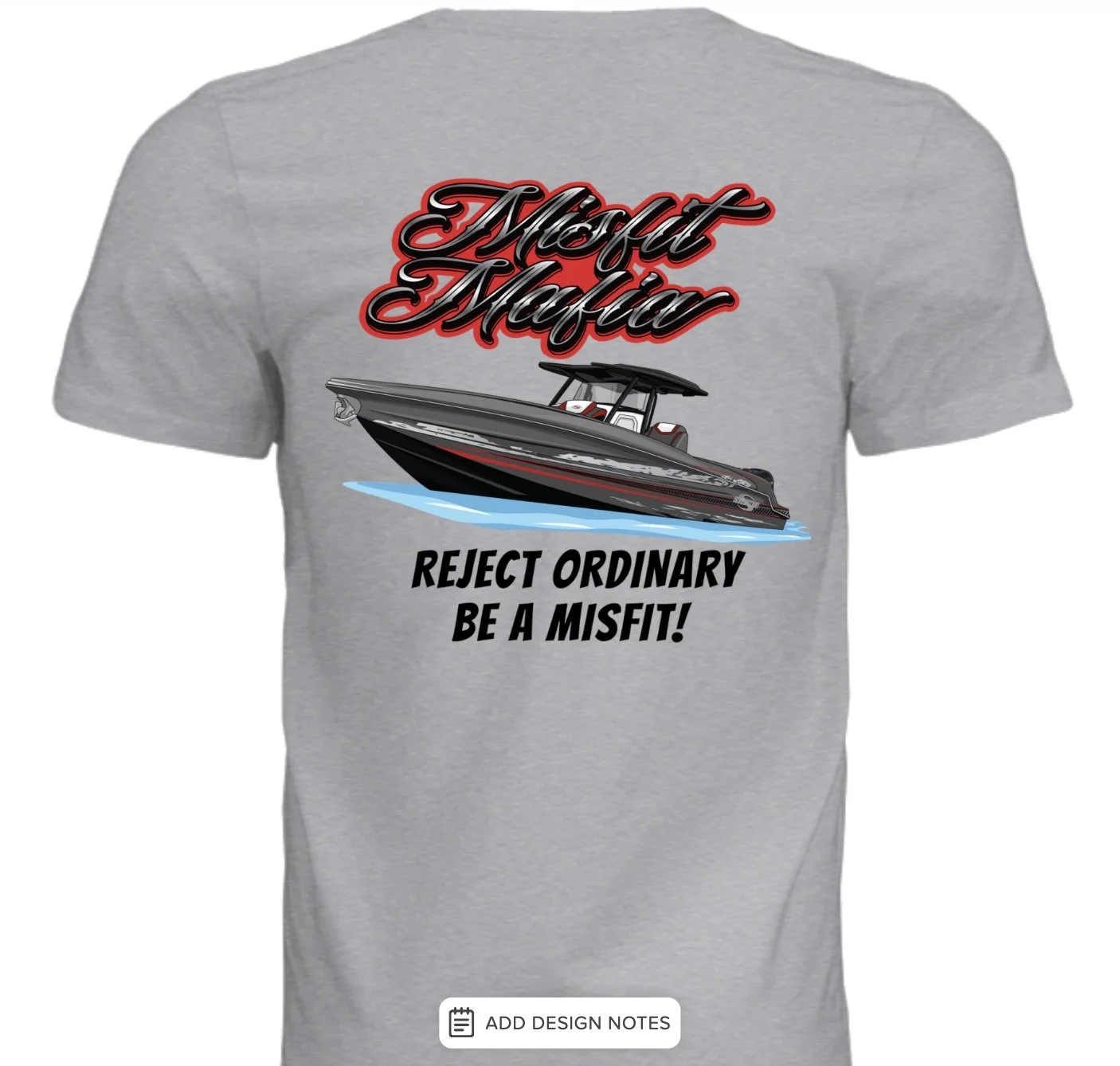 Gray T-shirt featuring a graphic of a speedboat on water, with red and black lettering that says "Mafia Mafia." Below the boat, black text reads "Reject Ordinary Be a Misfit!"
