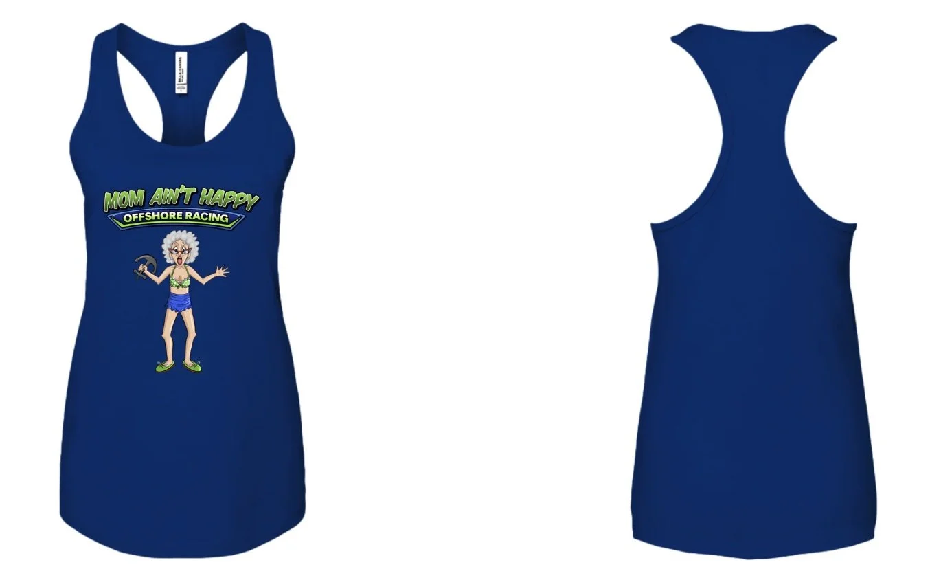 Blue tank top with cartoon woman holding a wrench and text that reads 'Mom Ain't Happy Offshore Racing.'