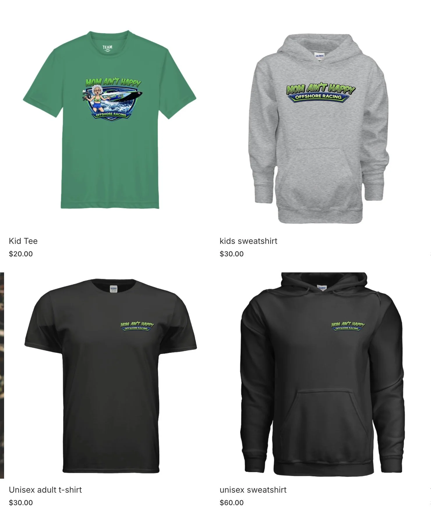 Four clothing items featuring a racecar and the text 'Mom Ain't Happy Offshore Racing': a green kid's t-shirt, a gray kid's sweatshirt, a black unisex adult t-shirt, and a black unisex hoodie.