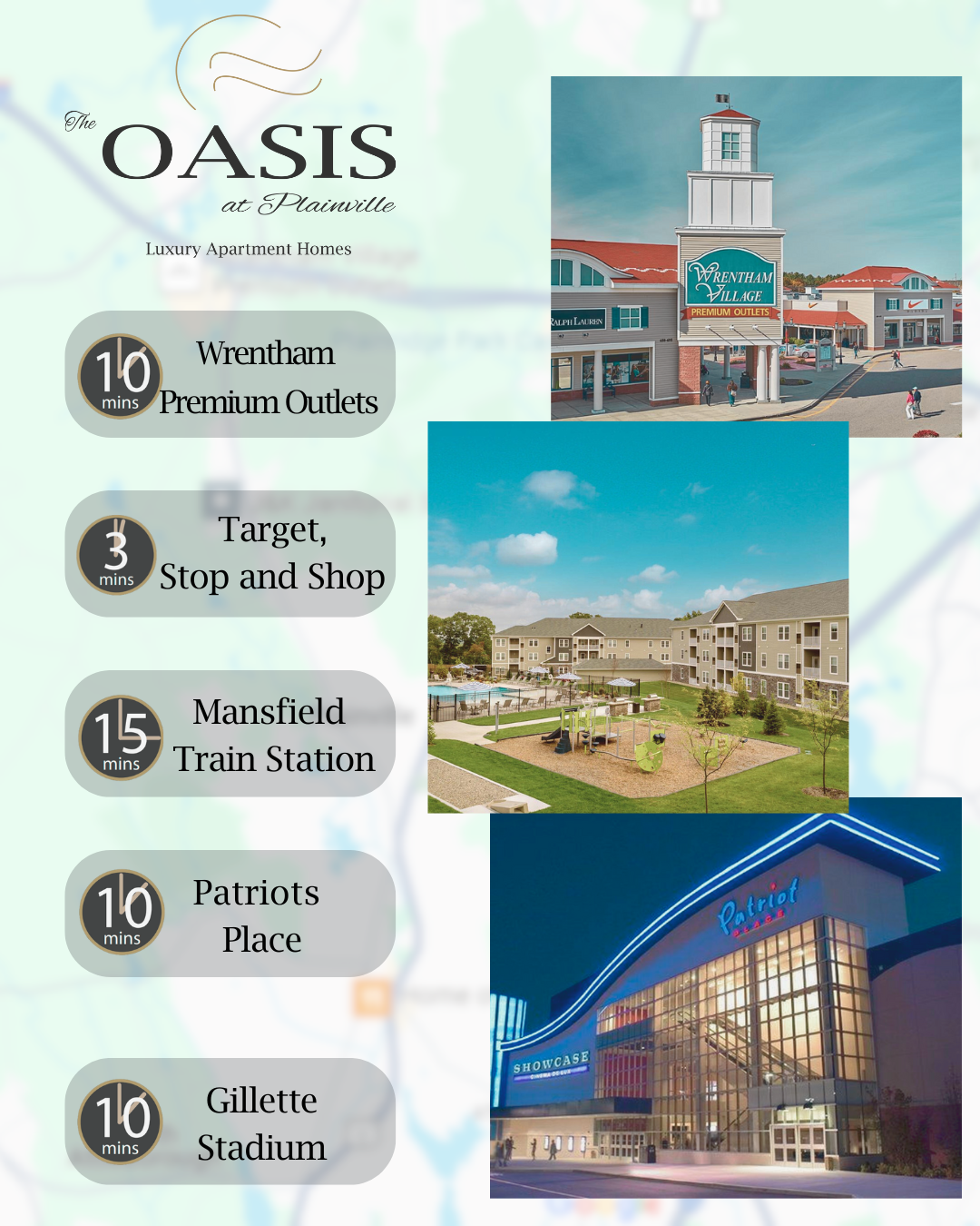 Travel guide for Oasis at Plainville with nearby attractions: Wrentham Premium Outlets, Target, Stop and Shop, Mansfield Train Station, Patriots Place, and Gillette Stadium.
