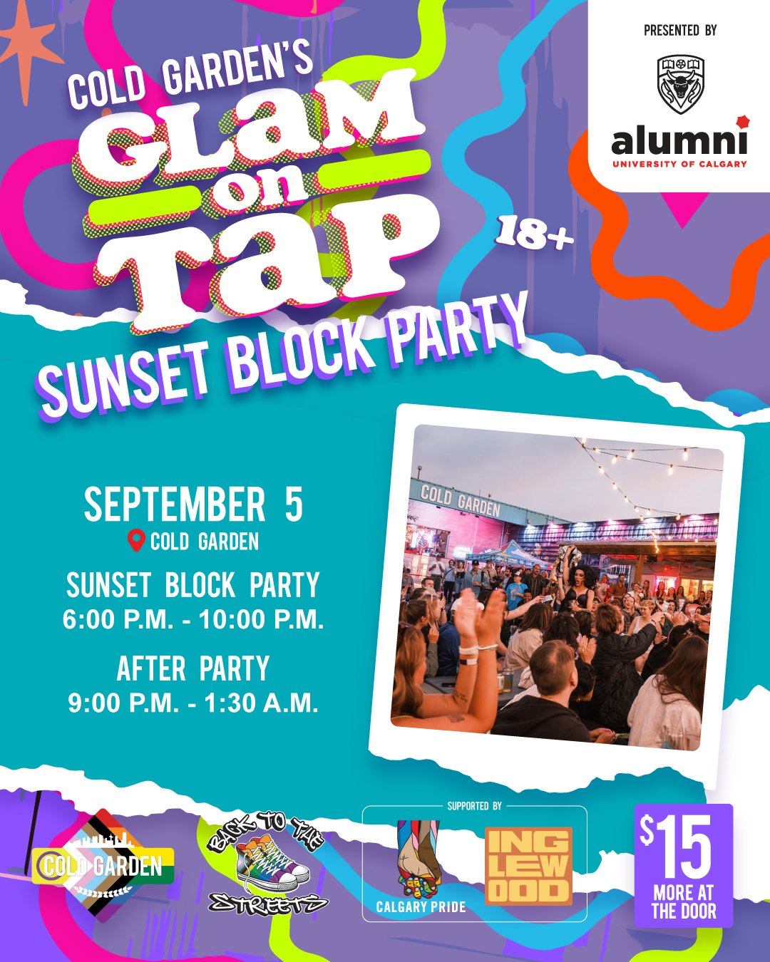 Glam on Tap: Sunset Block Party poster for Saturday, September 5 at Cold Garden, featuring drag, live performance, music and DJs, followed by an after-party. Presented by UCalgary Alumni.