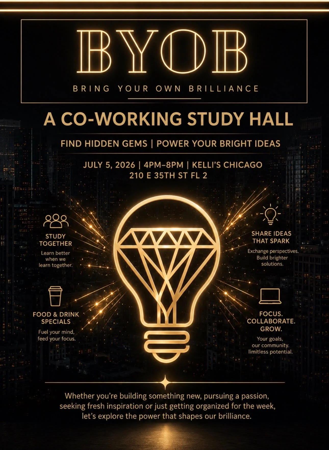 BYOB - Bring Your Own Brilliance