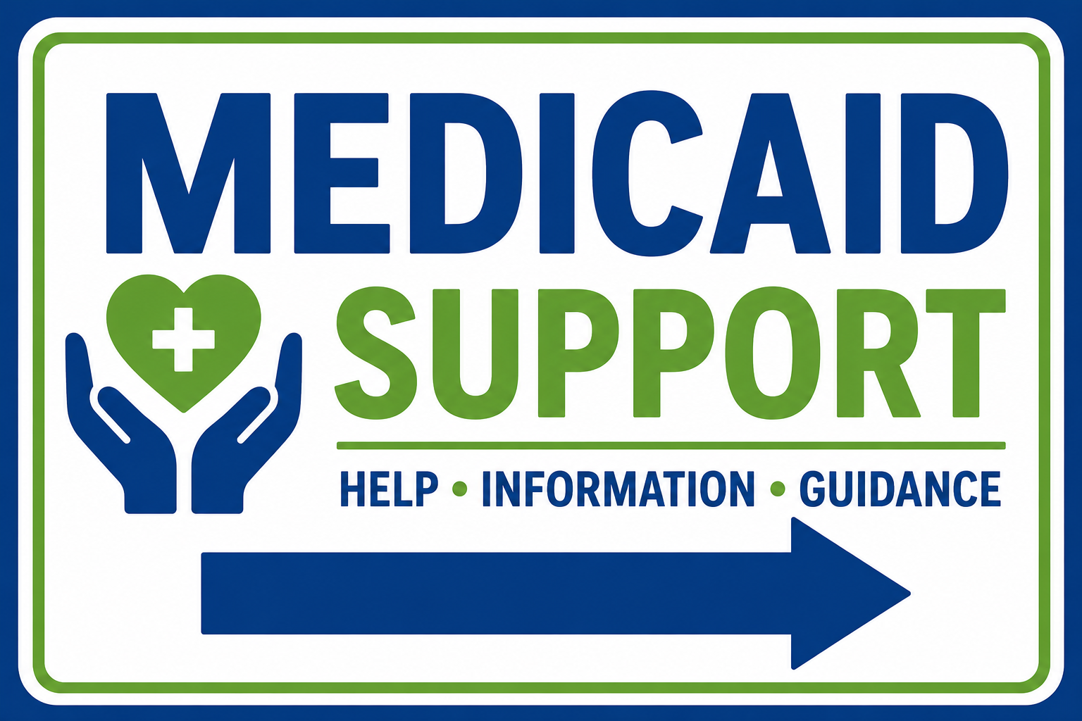 Medicaid Do’s and Don'ts
