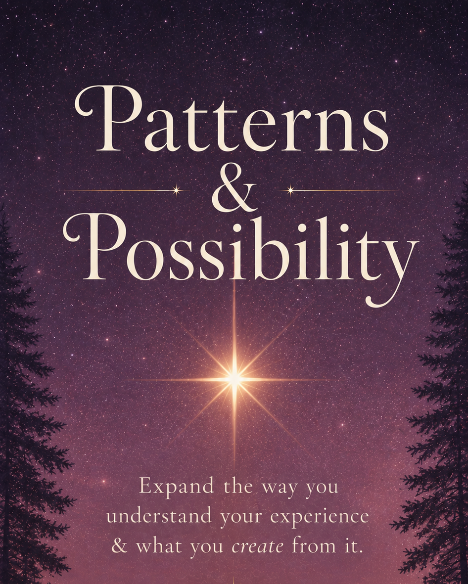 Patterns & Possibility