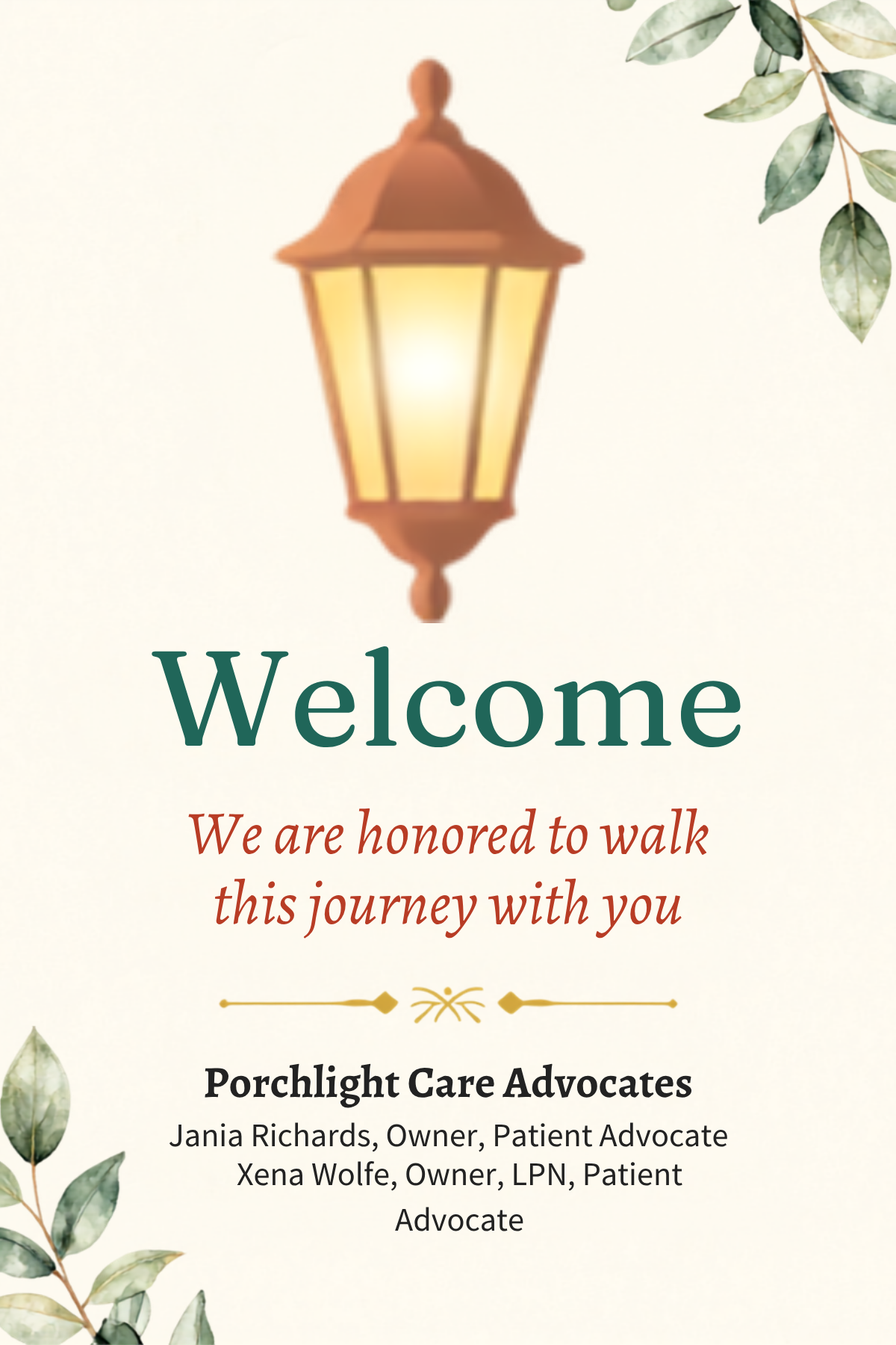 A welcoming sign with a lit lantern and green leaves, stating "Welcome" and a message about walking a journey together, for Porchlight Care Advocates.