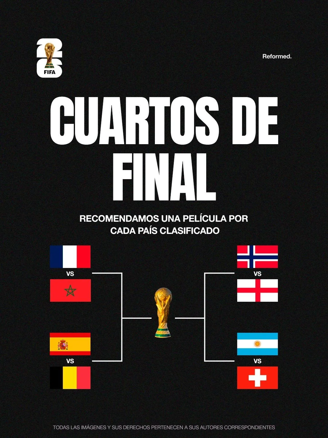 Reformed. | Cuartos de final ⚽🎬 Una pel&iacute;cula por cada pa&iacute;s clasificado

Solo quedan ocho selecciones en carrera y el Mundial entra en su etapa m&aacute;s emocionante. Como cada fase tambi&eacute;n es una oportunidad para recorrer el mu