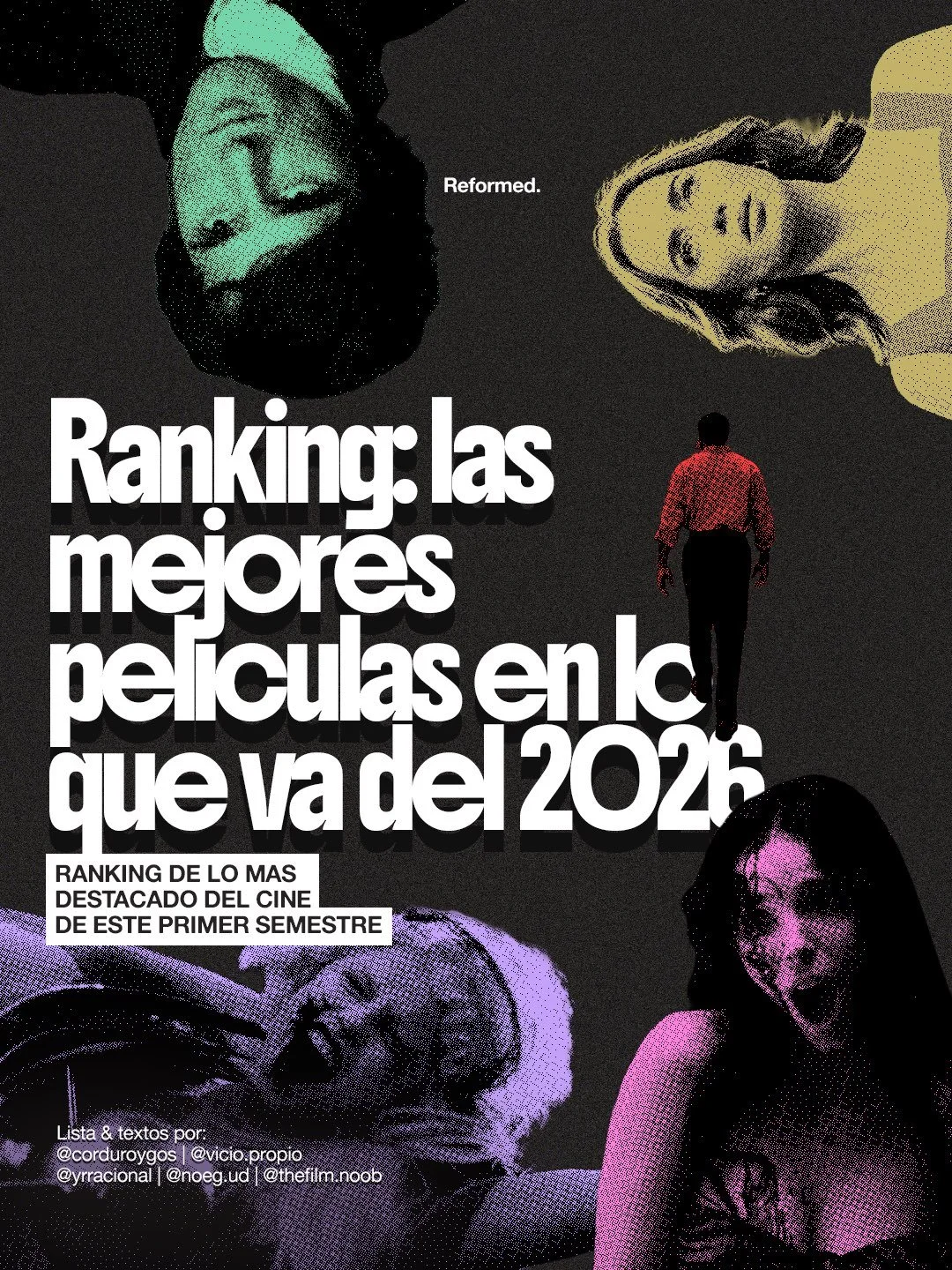 Reformed. Rankings | El staff habl&oacute;: Las 20 mejores pel&iacute;culas de lo que va del a&ntilde;o. 🎞️

Llegamos a julio y en el equipo decidimos que ya era hora de sentarnos a discutir por la lista definitiva. 
Dejamos fuera el buzz de redes y