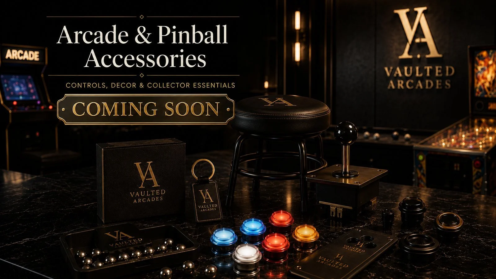 Arcade and pinball accessories — coming soon to Vaulted Arcades