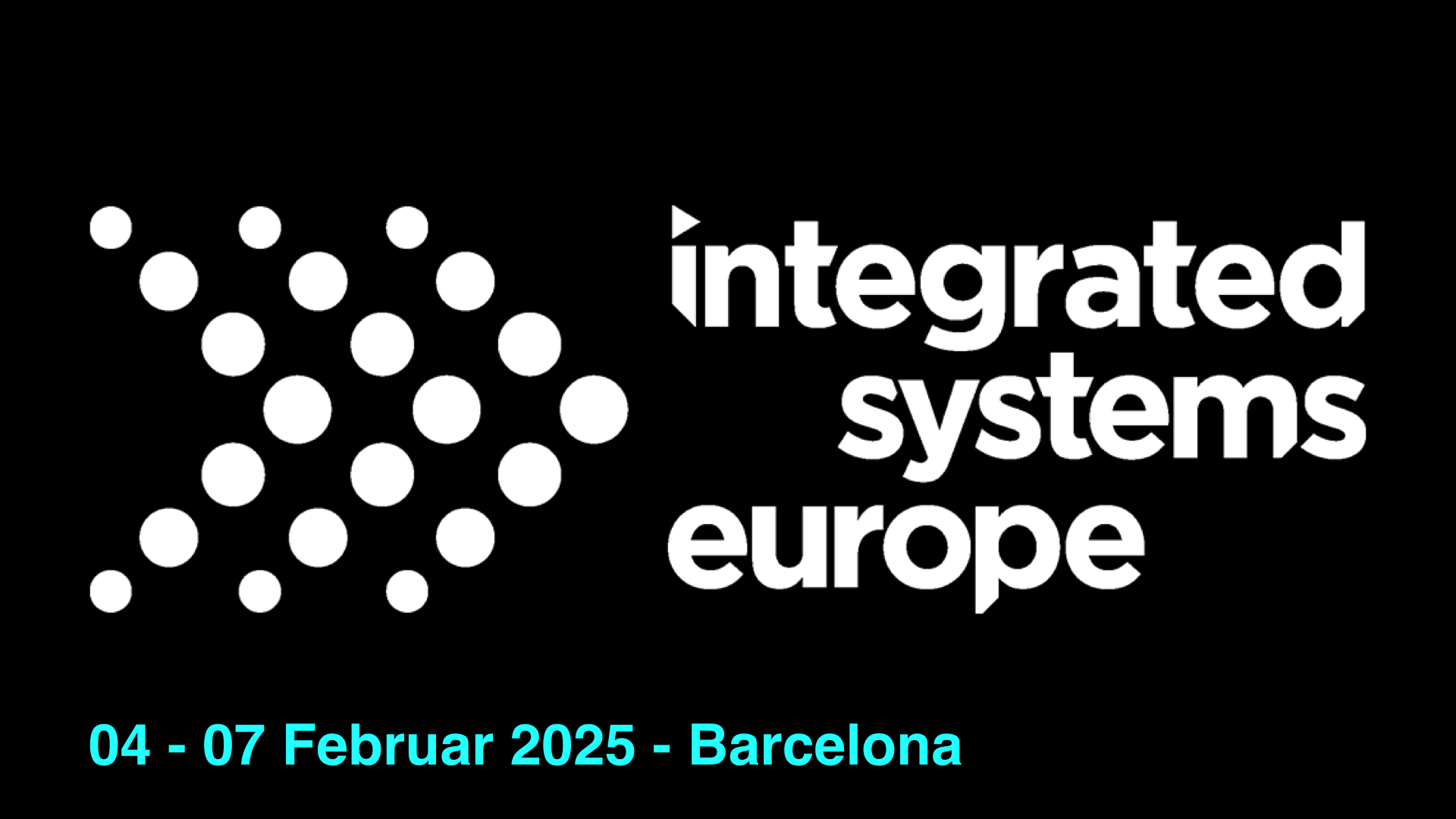 ISE Integrated Systems Europe in Barcelona