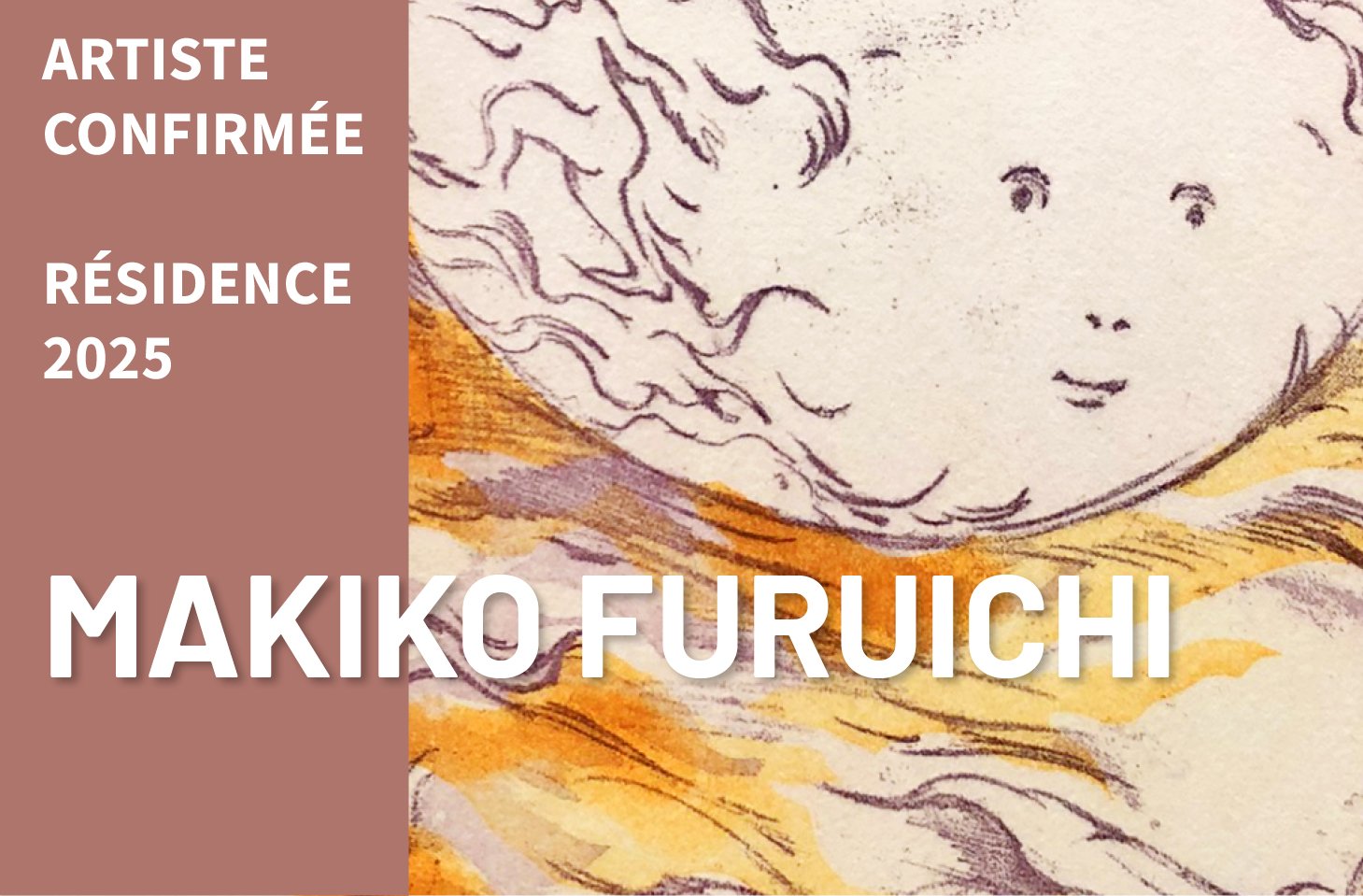 Une illustration d'un visage d'enfant avec des cheveux bouclés, dessinée avec des lignes fines et des couleurs pastel, accompagnée de texte en français annonçant une résidence artistique confirmée pour 2025 de Makkiko Furuichi.