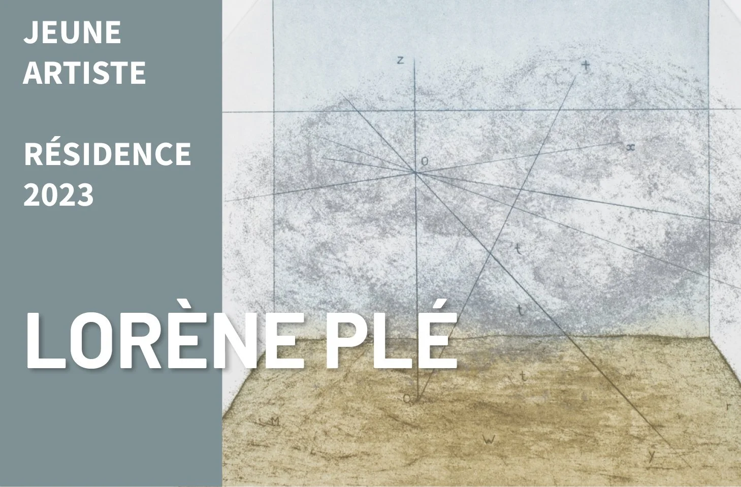 Affiche présentant une exposition de Lorène Plé en 2023, avec un fond d'écran représentant une carte du ciel ou une constellation, sur un mur blanc. La partie gauche de l'image comprend un bandeau gris avec le texte blanc "JEUNE ARTISTE RÉSIDENCE 2023" en haut et le nom "LORENÉ PLÉ" en bas, en plus gros caractères.
