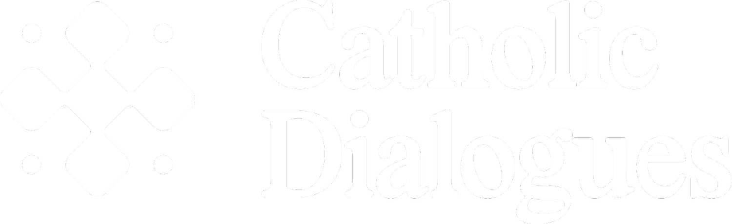 Catholic Dialogues 