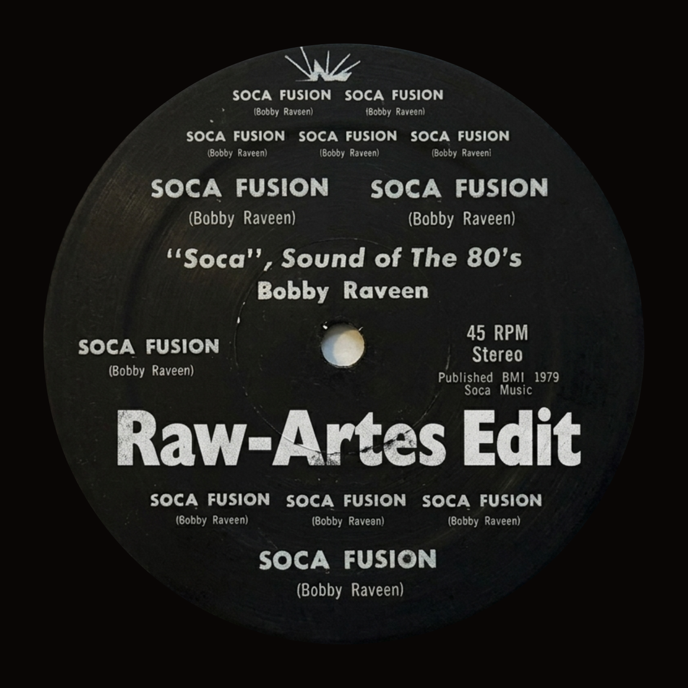 Bobby Raveen - Soca Fusion (Raw-Artes Edit)