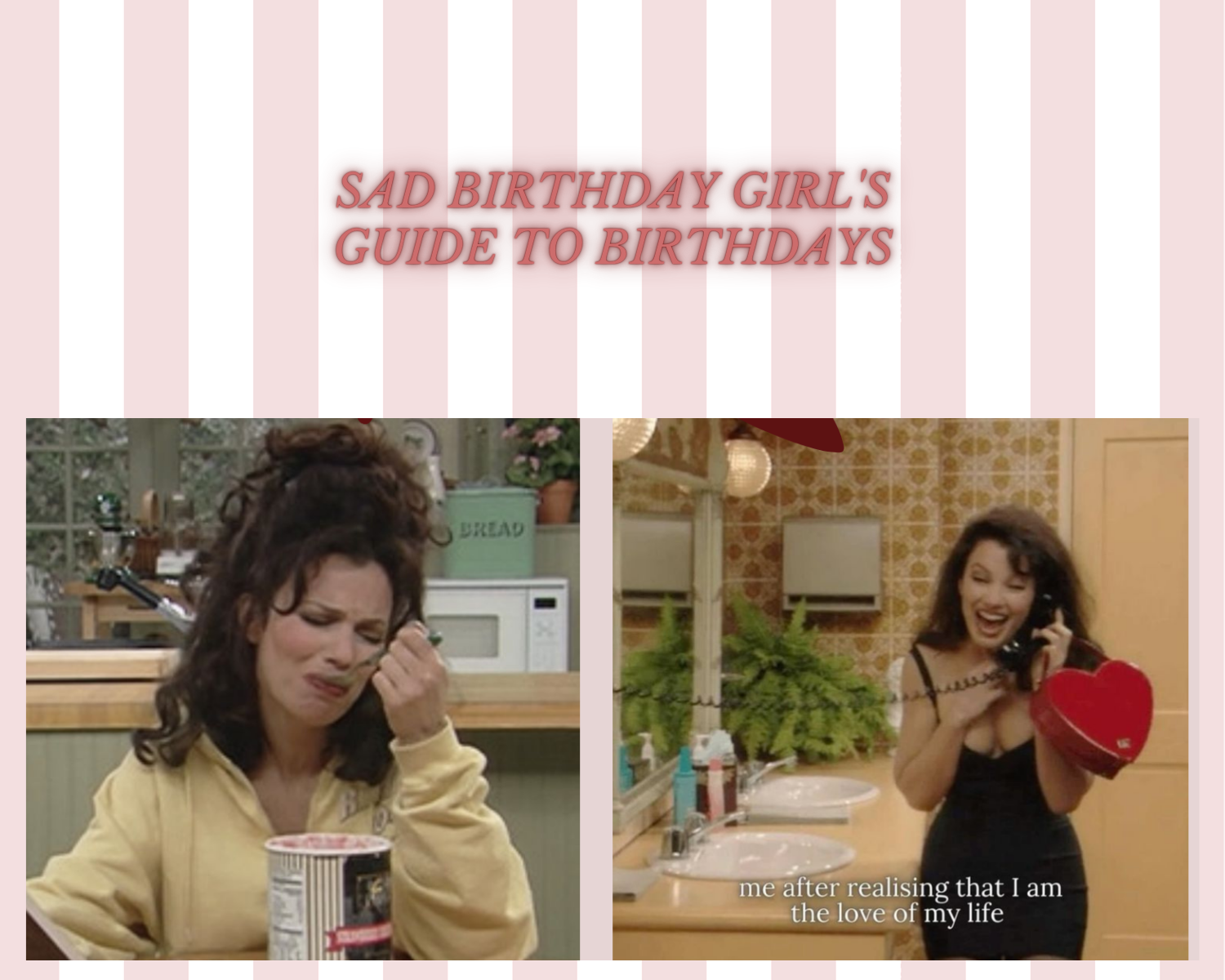 Sad birthday girl's guide to birthdays