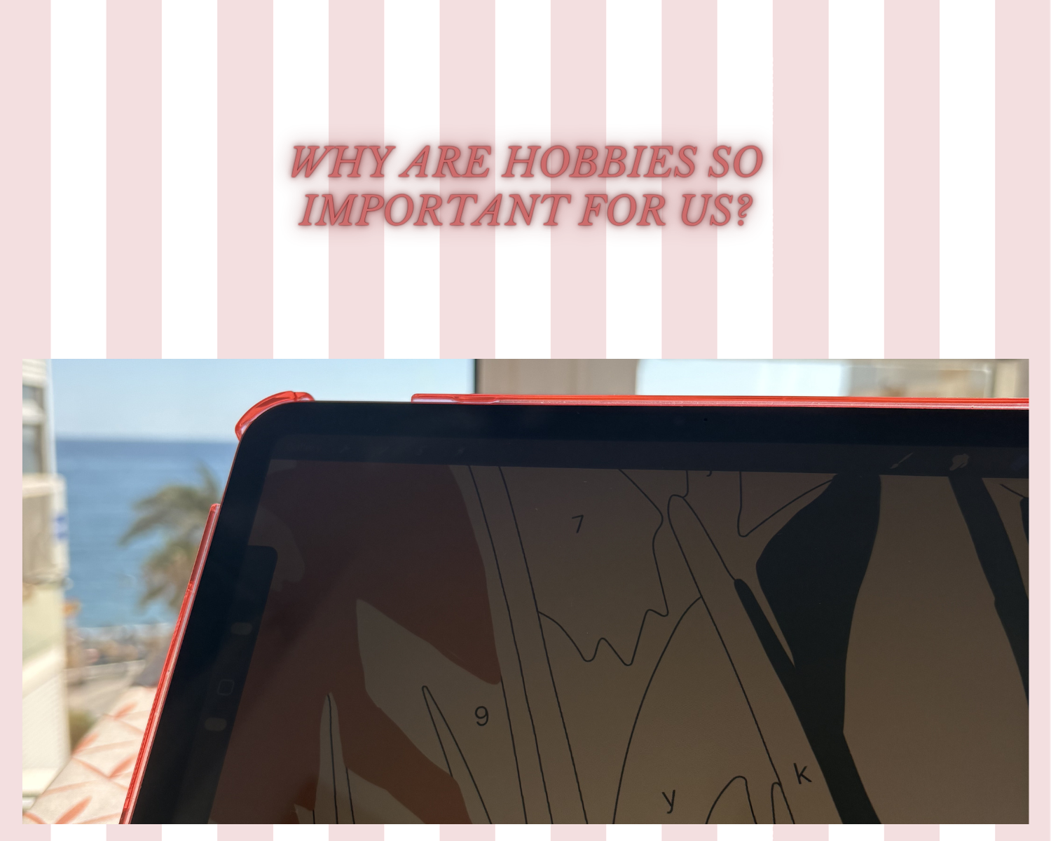 Why are hobbies so important for us?