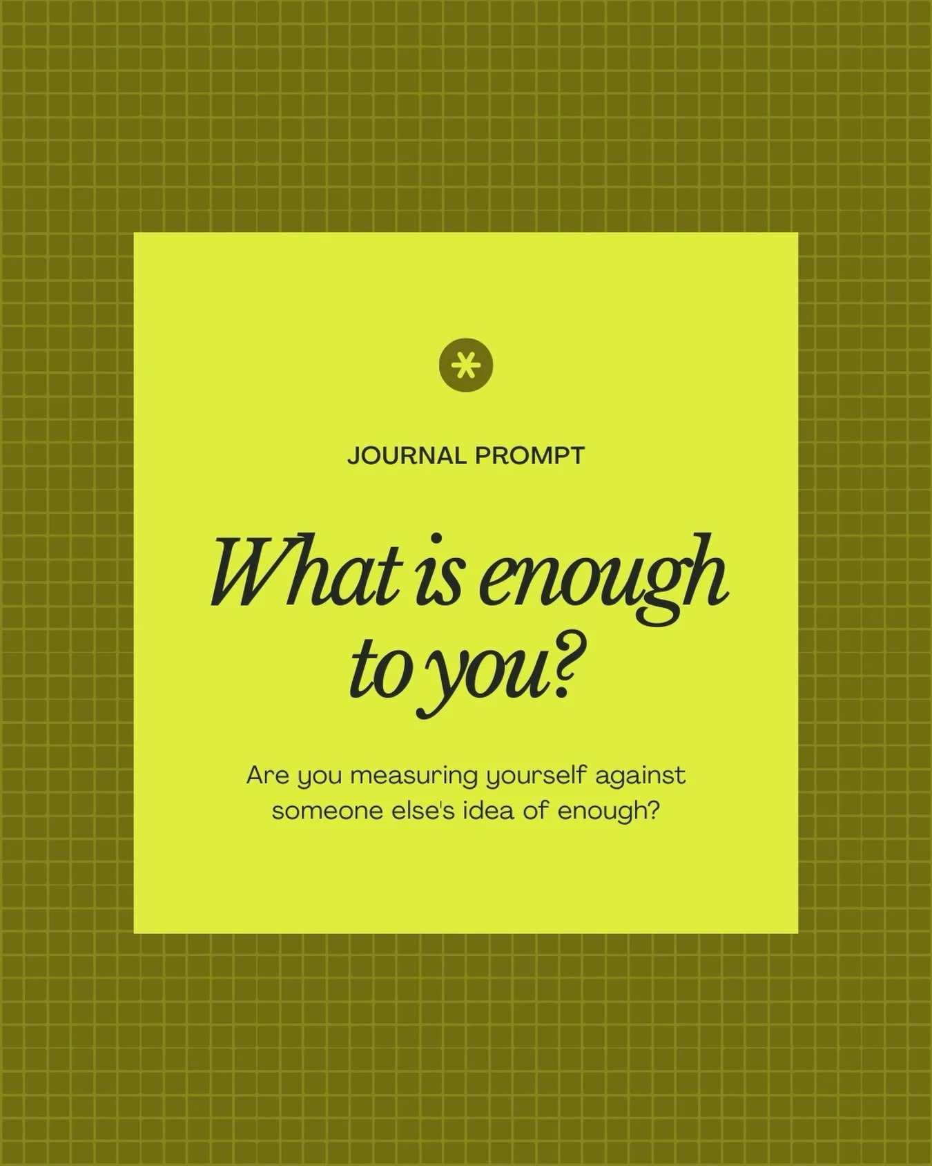 ✍️Journal Prompt: What is enough to YOU?
 
Enough money. Enough space. Enough success. Enough things. Are you measuring yourself against someone else&rsquo;s idea of enough or your own? And if it&rsquo;s not yours, whose is it? Your parents? Society&