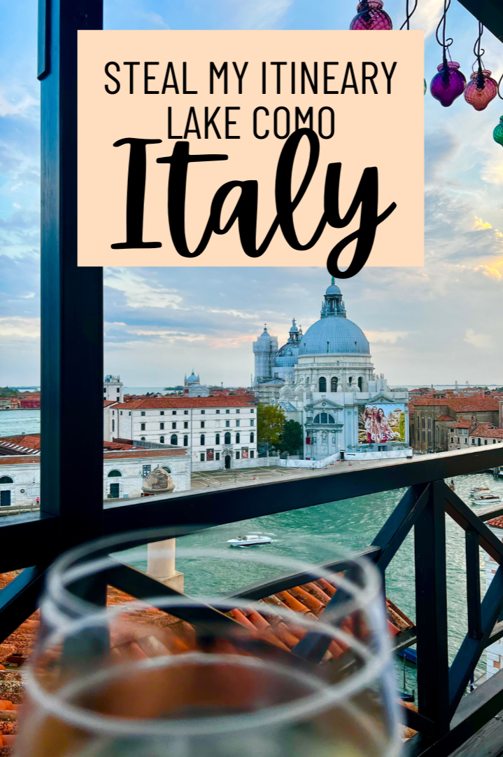 Steal My Itinerary: Lake Como & Bellagio, Italy