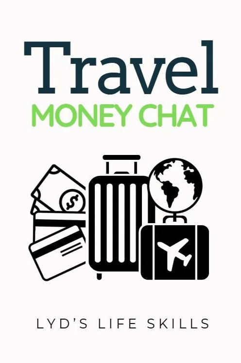 Travel Money Chat - Part 1 of 6: Budgeting Basics