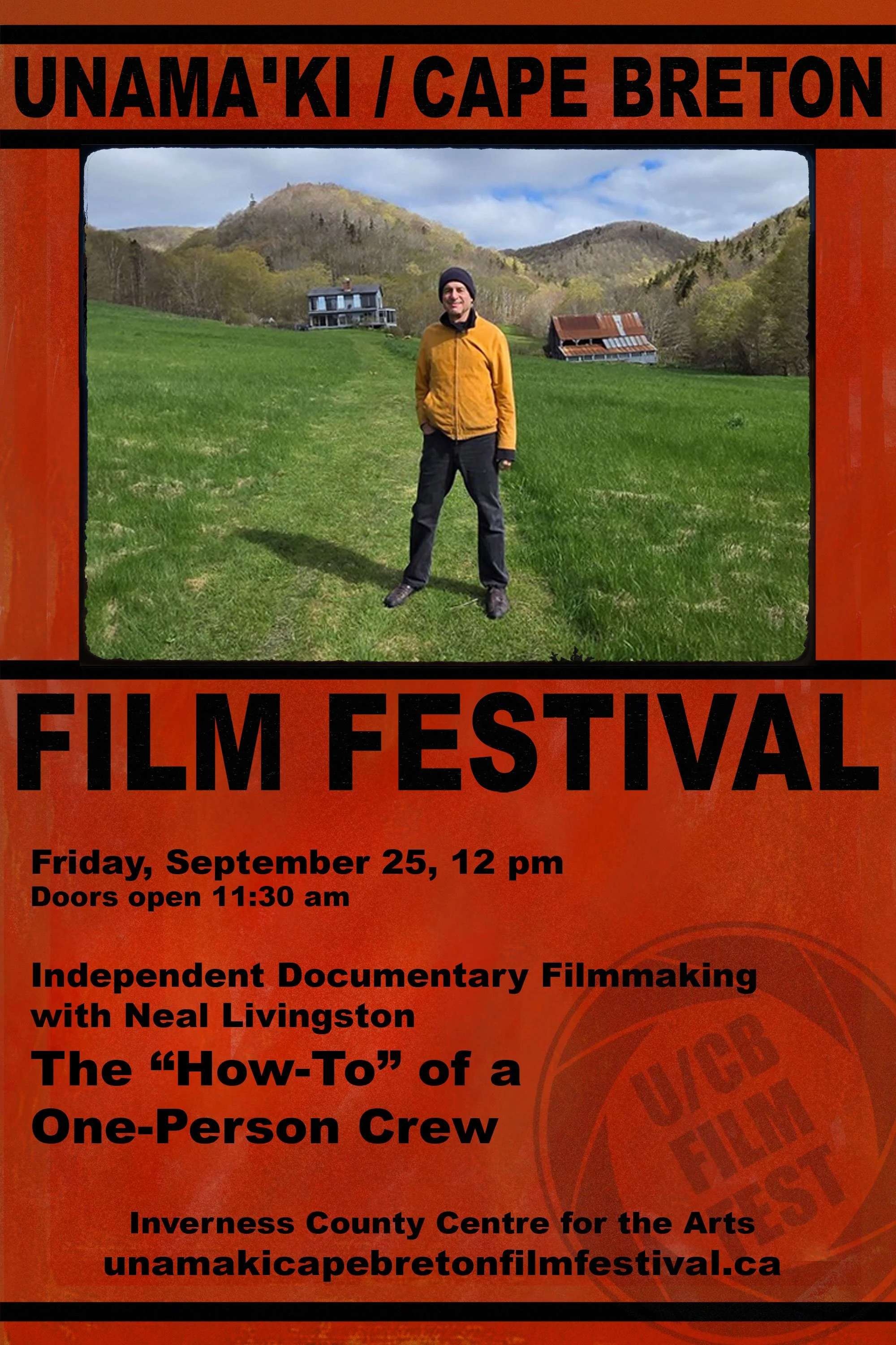 Independent Documentary Filmmaking with Neal Livingston: The “How-To” of a One-Person Crew