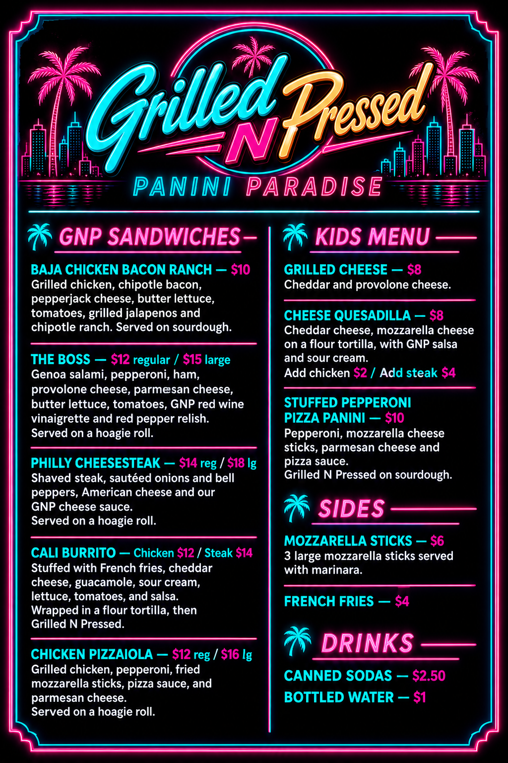 A neon sign menu for a restaurant called 'Grilled N Pressed Panini Paradise' featuring colorful text and illustrations of palm trees and city skyline, offering various sandwiches, kids' menu options, sides, and drinks.