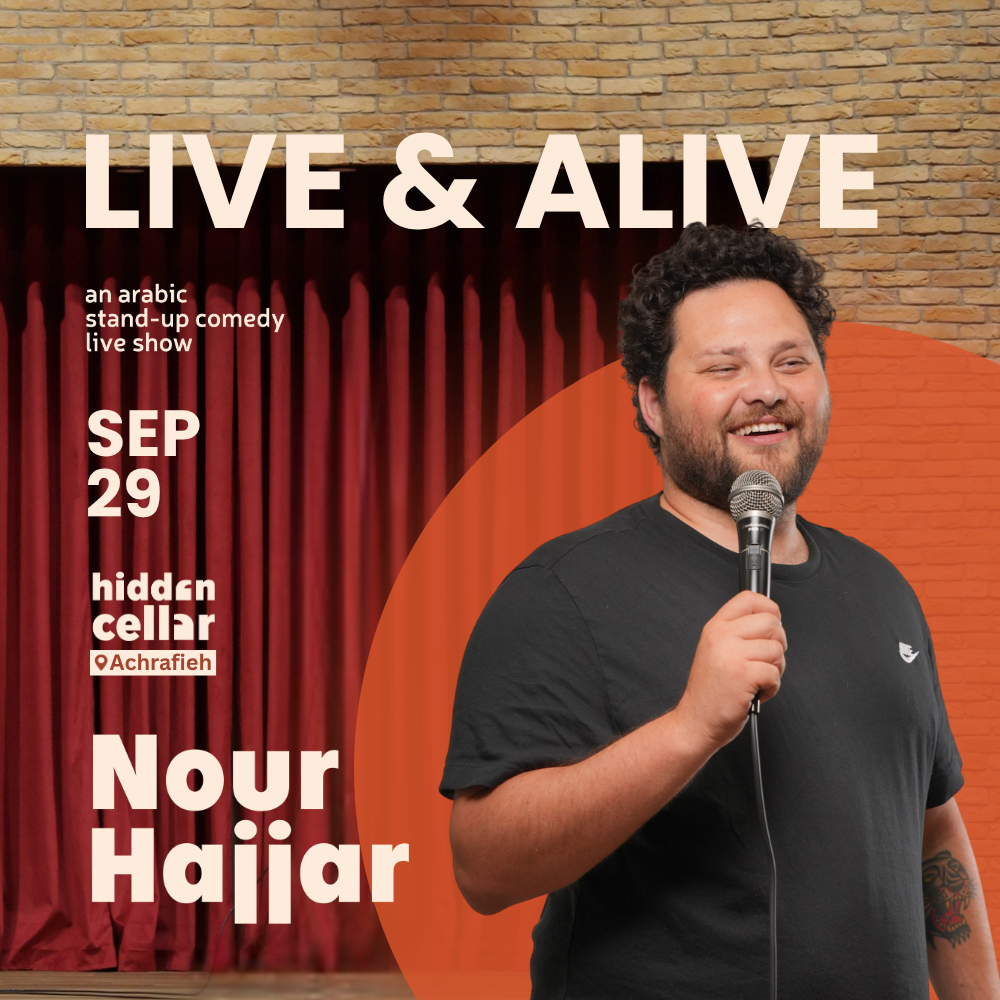 Poster advertising a comedy show titled 'Live & Alive' featuring Nour Hajiar, scheduled for September 29 at the hidden cellar in Achrafieh. The poster shows a man with curly hair and a beard, holding a microphone and smiling.