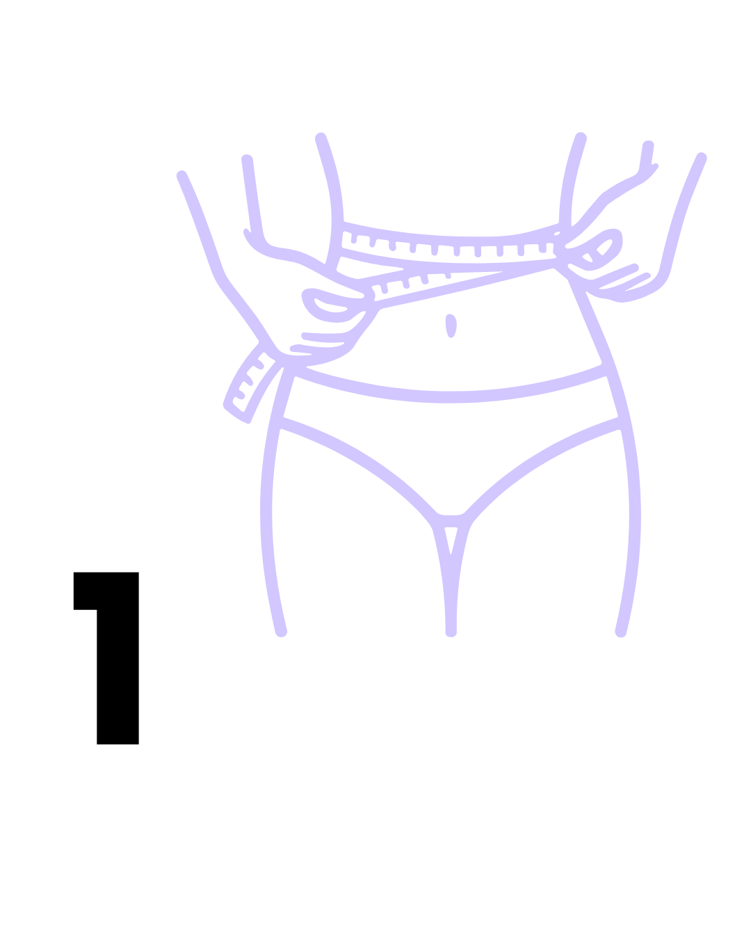 Number 1 accompanied by a lilac icon of a woman holding a measuring tape around her waist.