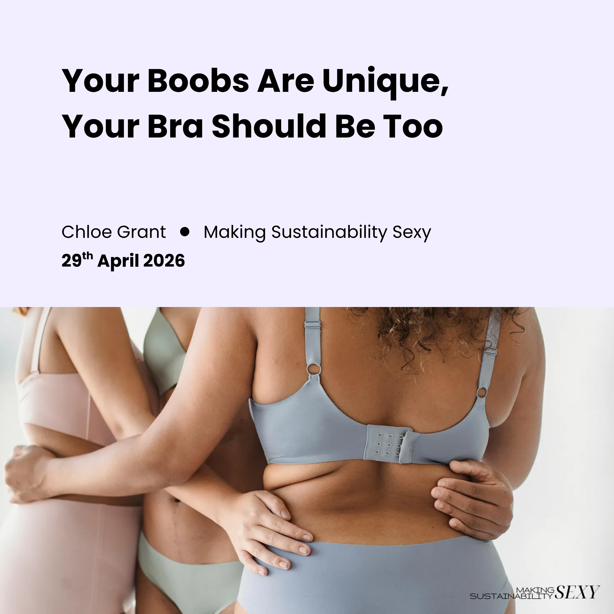 Your Boobs are Unique, Your Bra Should be Too