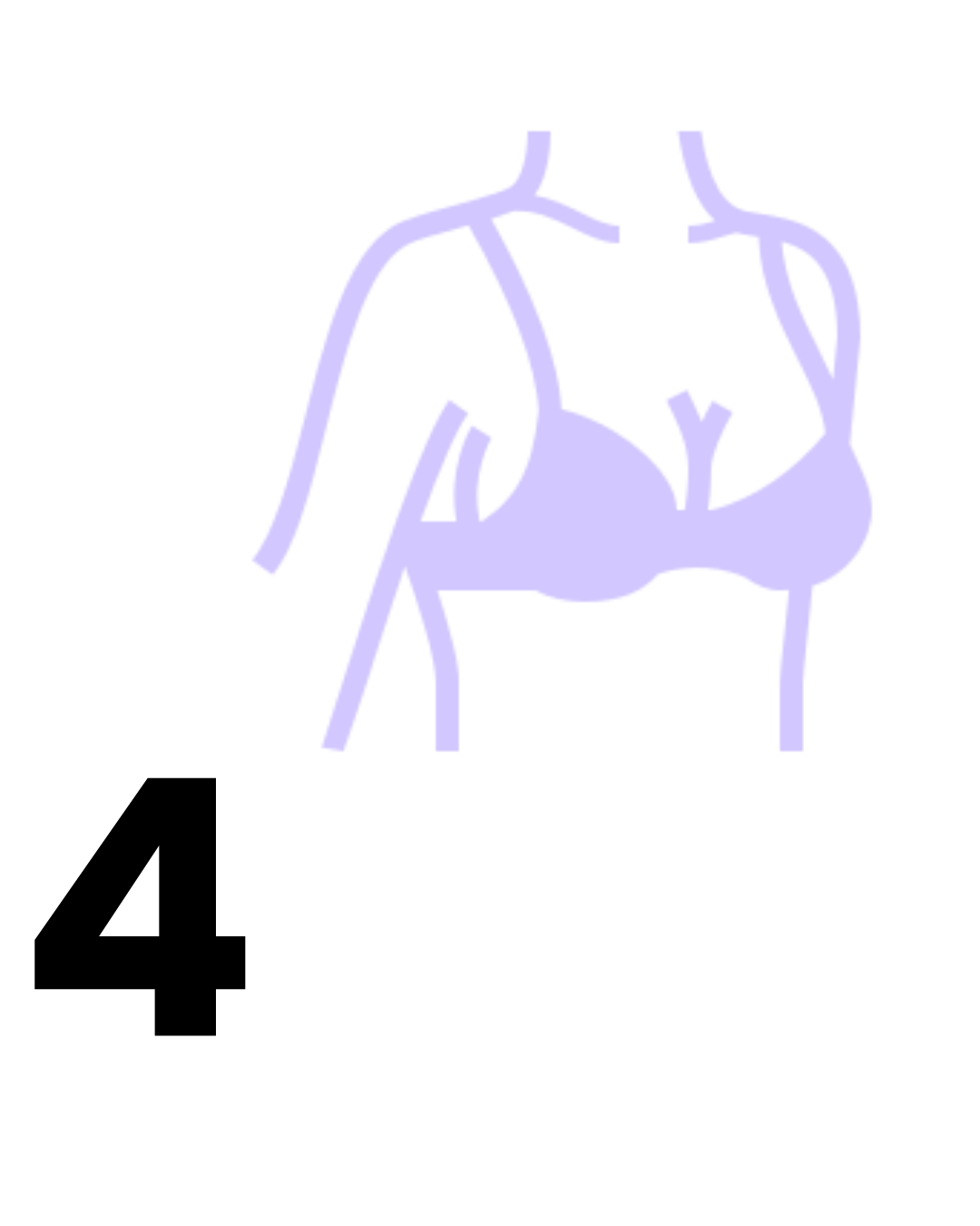 Number 4 accompanied by lilac coloured icon of woman wearing a bra.