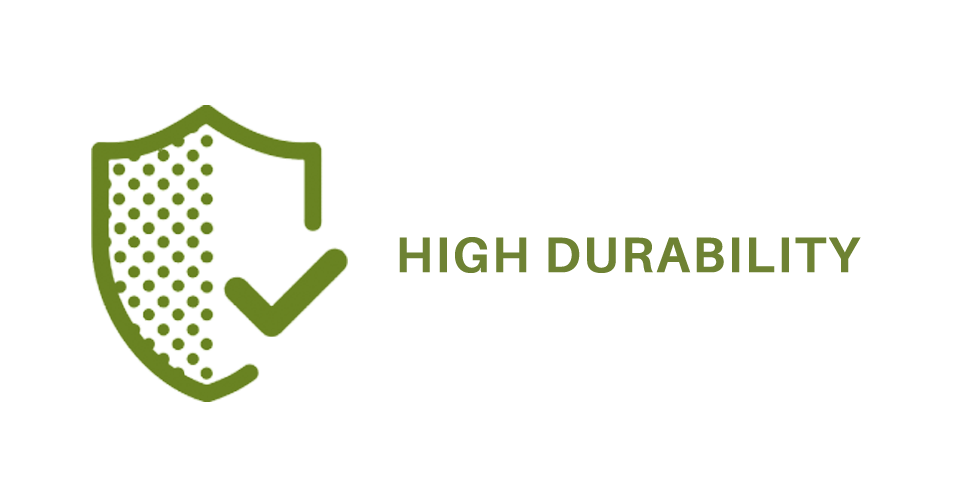 Graphic featuring a shield with a checkmark and the words 'High Durability' indicating protection and toughness.
