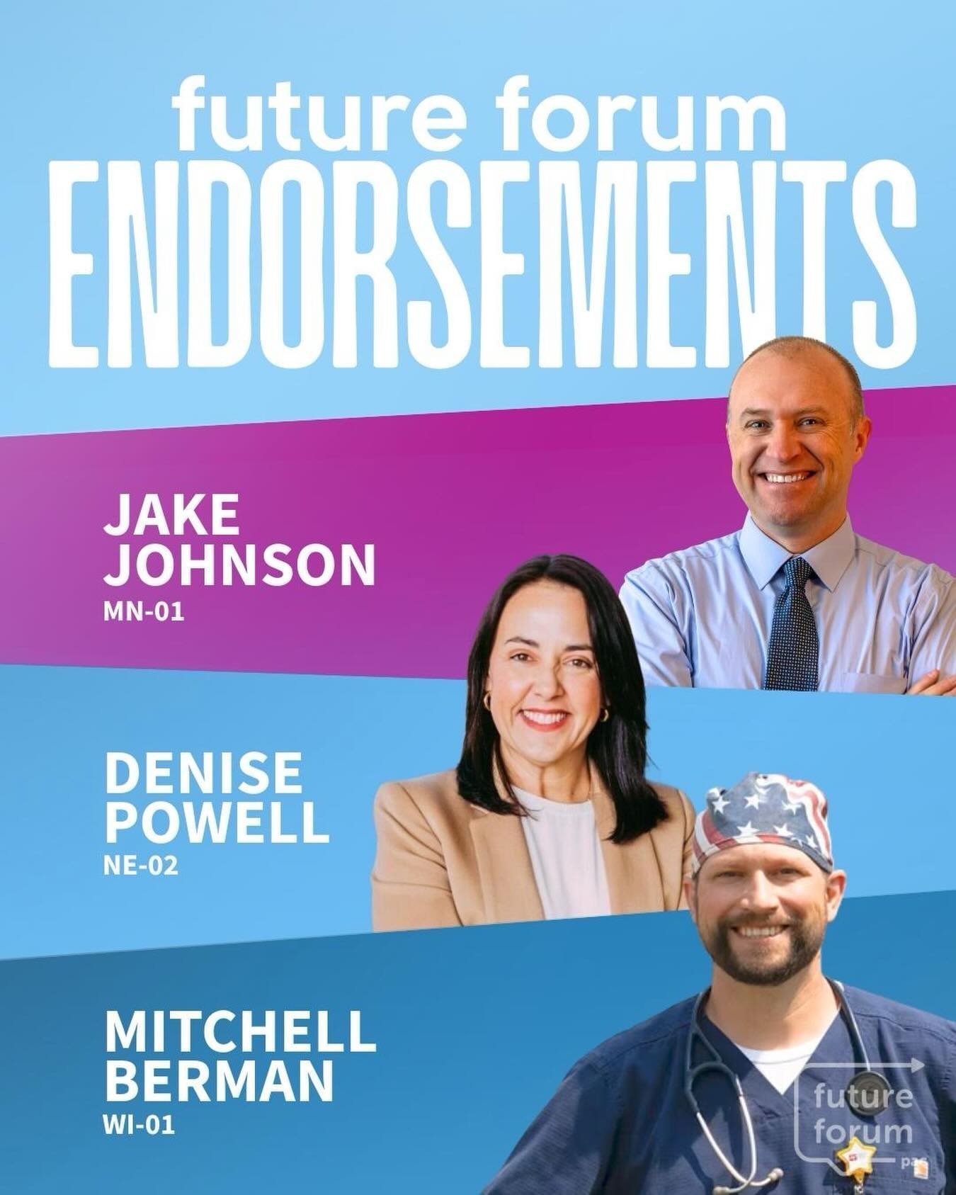 Future Forum is proud to endorse a new slate of candidates!

@jakejohnsonmn, @deniseforcongress, and @bermanforcongress are leaders running to bring fresh ideas that actually work for young Americans to Congress.

Jake, Denise, and Mitchell know the 
