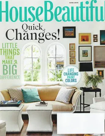 House Beautiful - Ouick Changes!