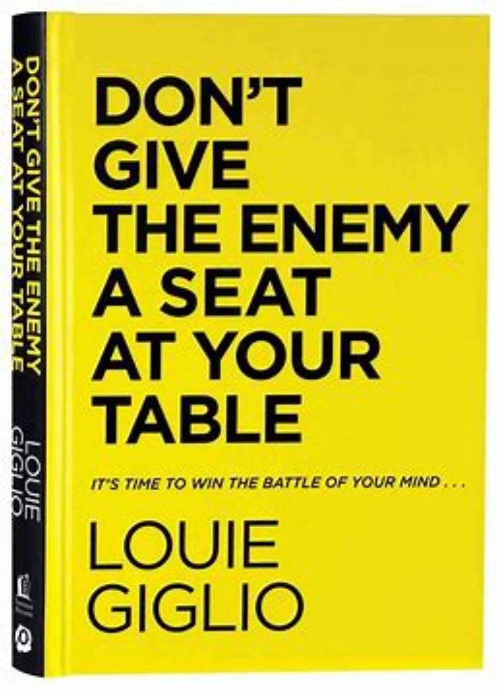 Cover of a book titled "Don't Give the Enemy a Seat at Your Table" by Louie Giglio, with a yellow background and black text.