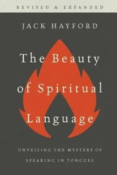 Book cover titled 'The Beauty of Spiritual Language' by Jack Hayford, featuring a flame illustration, with subtitle 'Unveiling the mystery of speaking in tongues'.