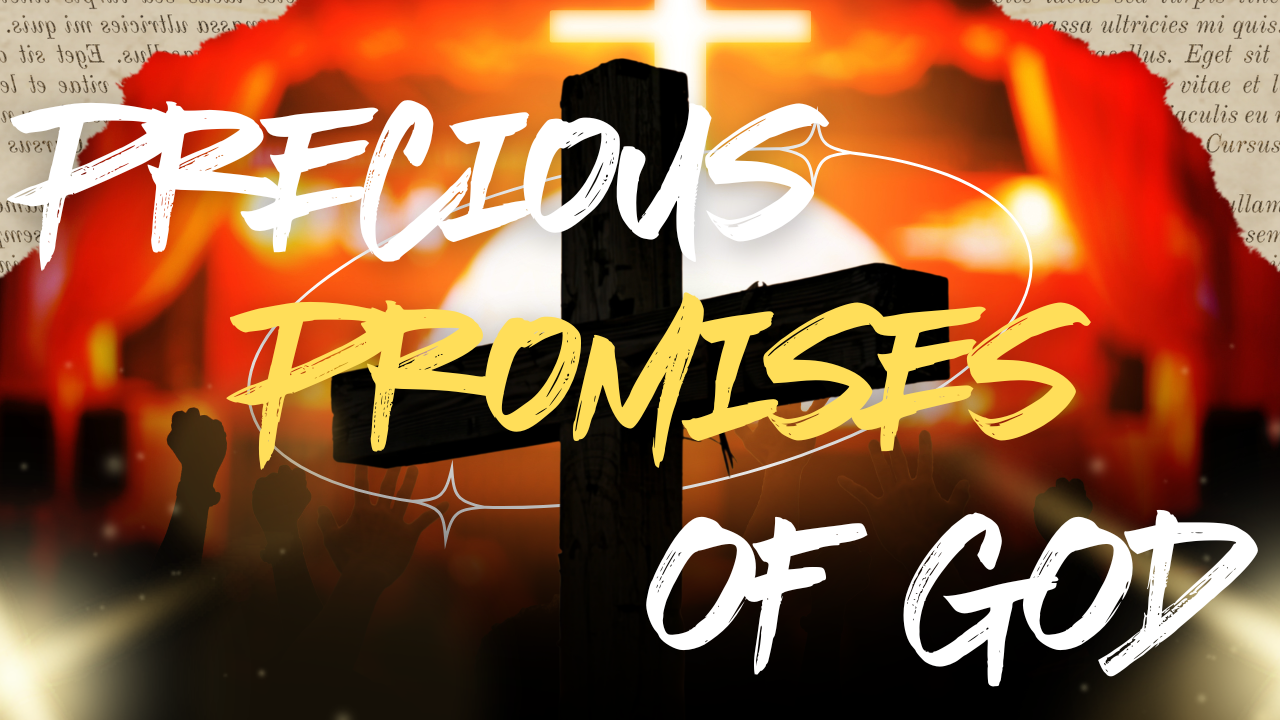 Precious Promises of  God