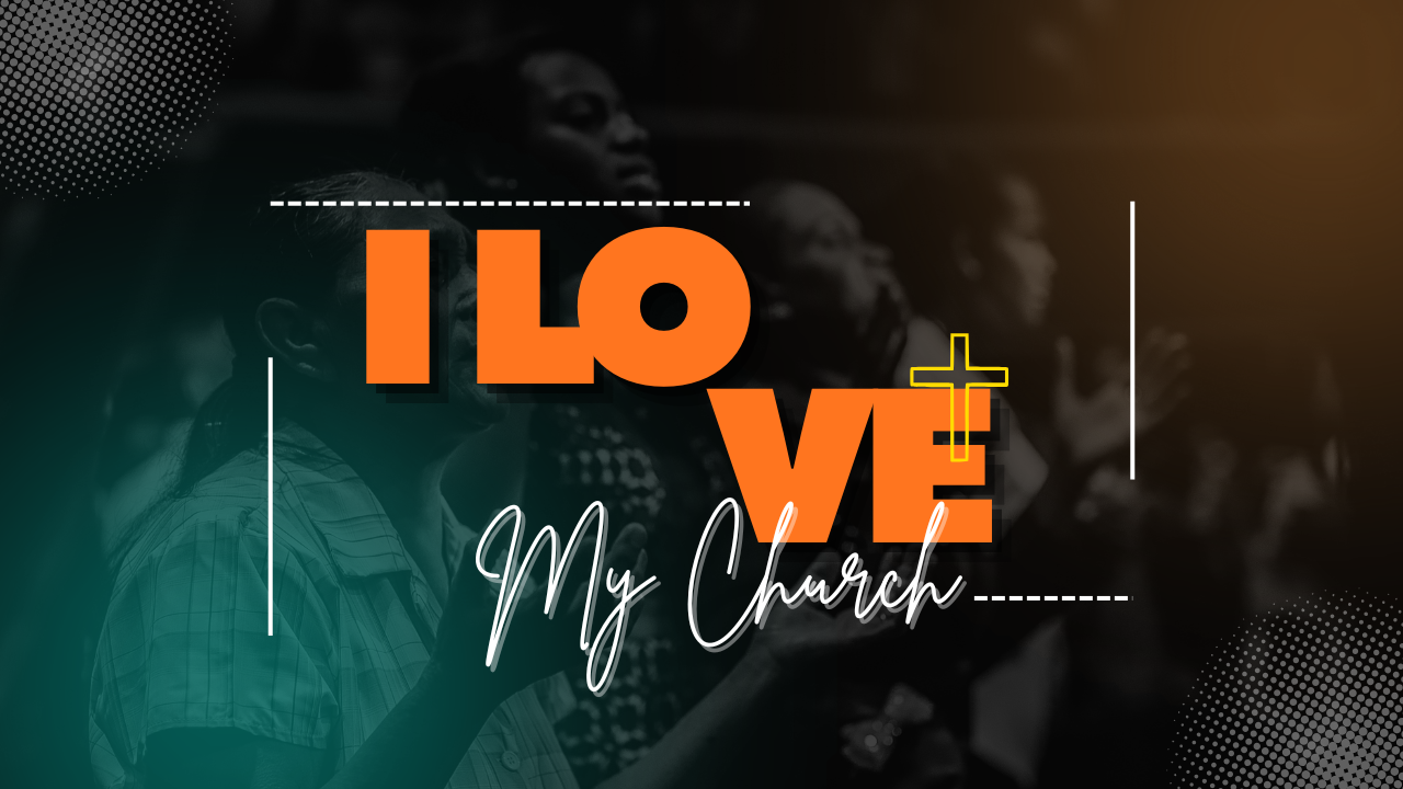 I Love My Church 