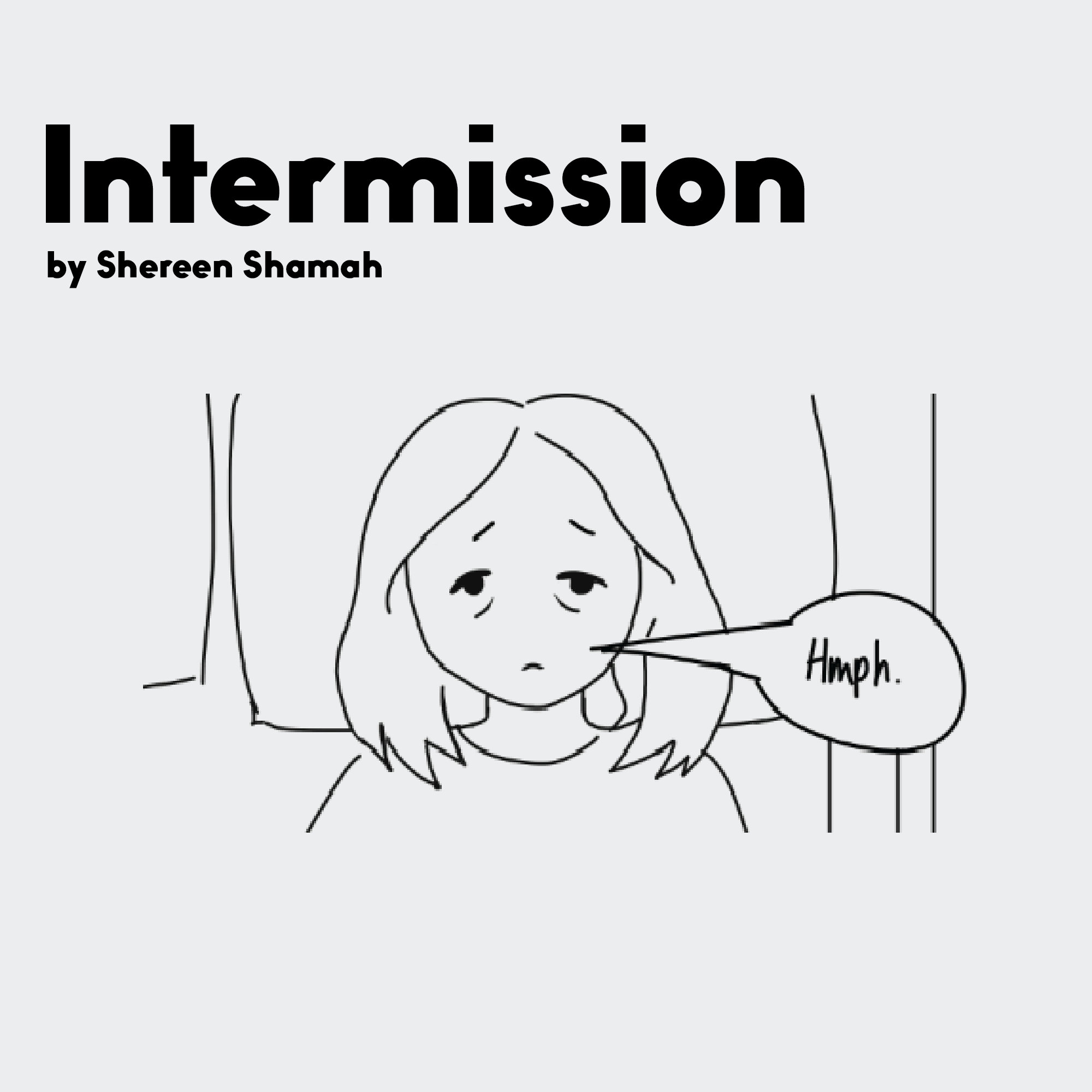 Intermission (Unfinished)
