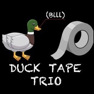 LIVE MUSIC-Duck Tape (3pm-6pm) 