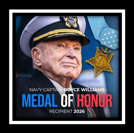 Portrait of Navy Captain Royce Williams wearing a naval uniform and cap, with the Medal of Honor award on his collar, and a text overlay that reads: 'Navy Captain Royce Williams Medal of Honor Recipient 2026'.