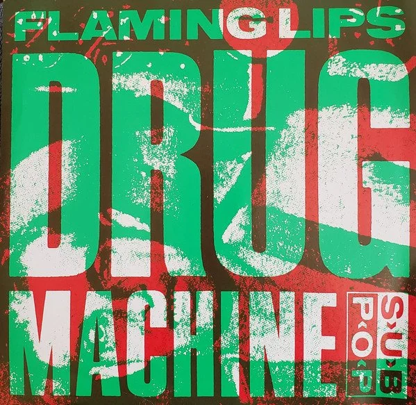 Flaming Lips - Drug Machine (7", LTD)