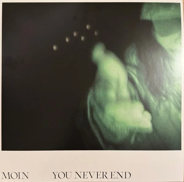 Moin - You Never End