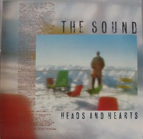 The Sound - Heads and Hearts (UK, 1st Press)