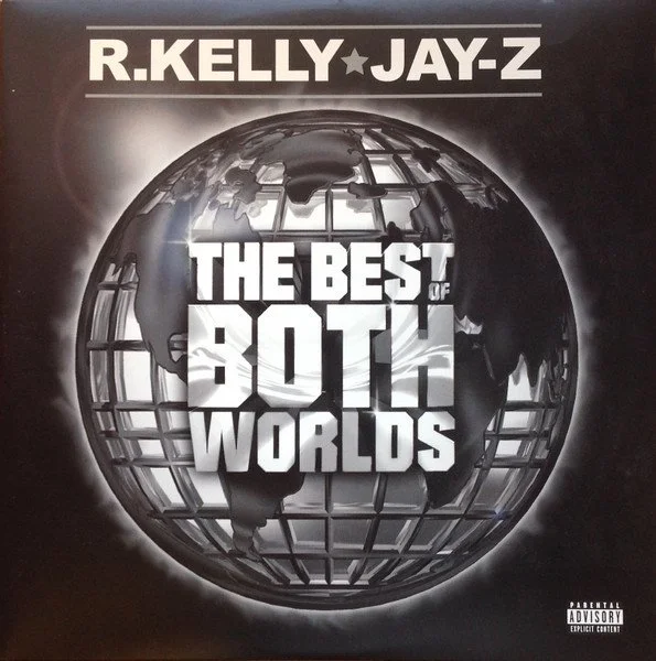 R. Kelly & Jay-Z - The Best of Both Worlds (US, 1st Press)