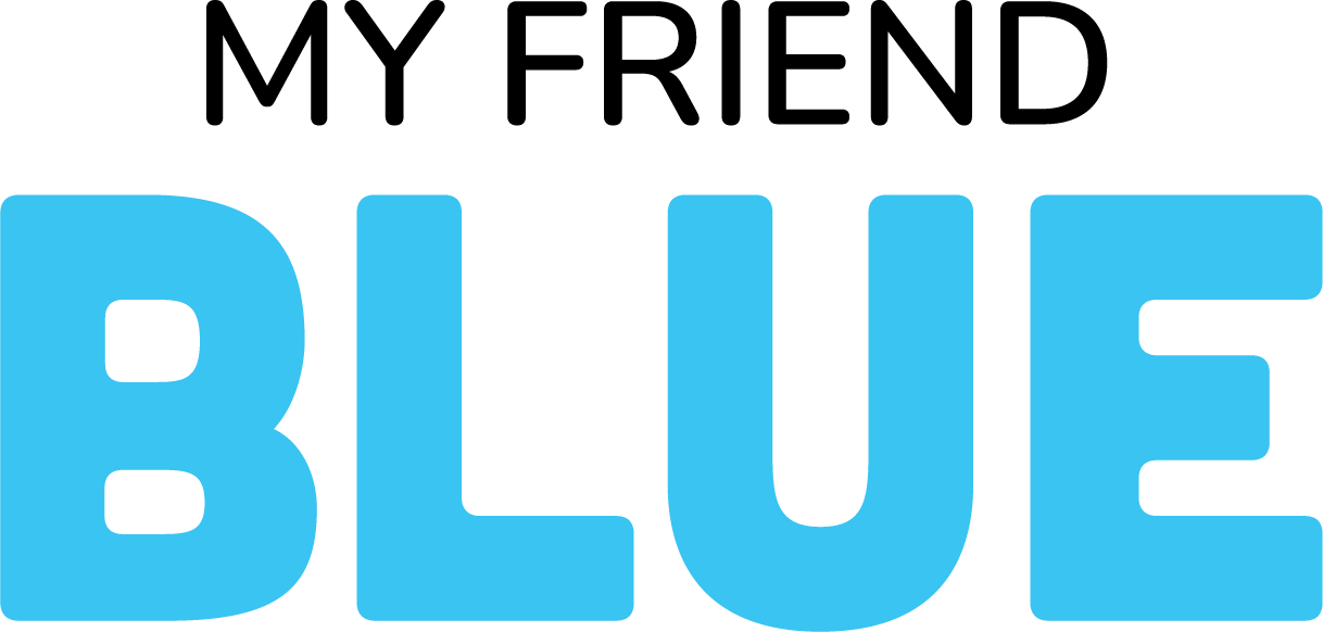 Close-up of the words "My Friend" written in medium, black capital letters over another word "BLUE" written in large, light blue capital letters, all on a white background.